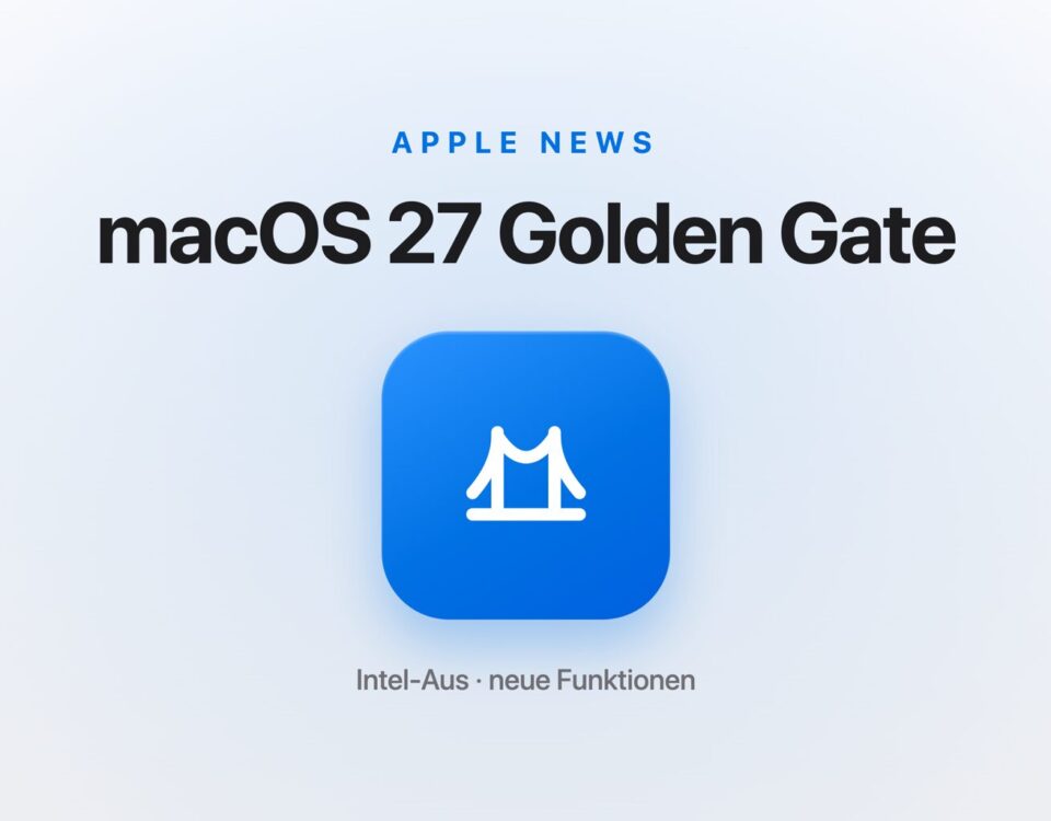 macOS 27 Golden Gate: das Ende der Intel-Macs