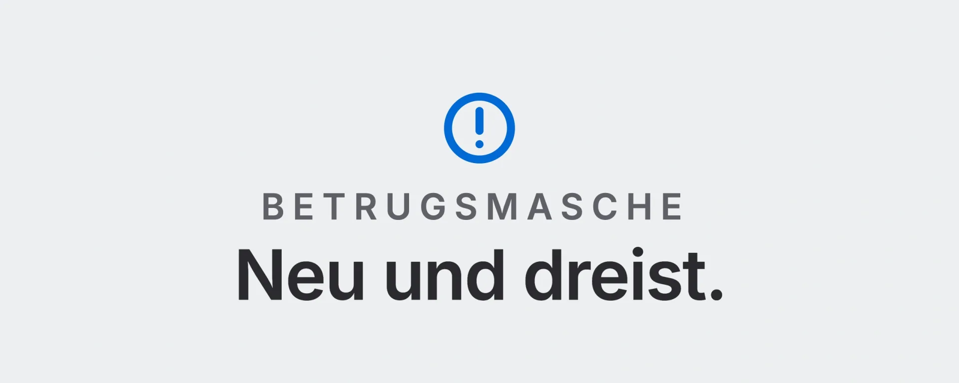 Betrugsmasche: Neu und dreist. Landtwing Informatik, 2026