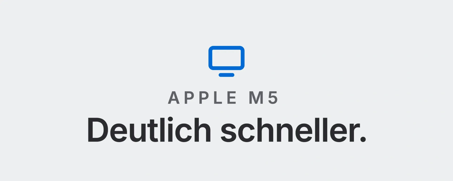 Apple M5: Deutlich schneller. Landtwing Informatik, 2026