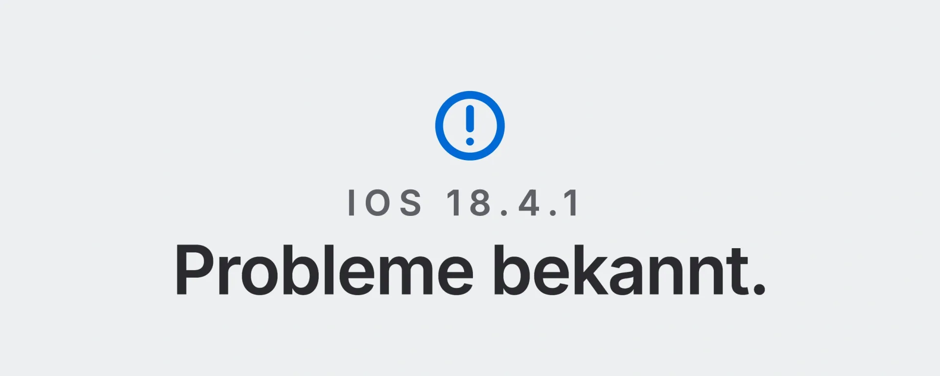 iOS 18.4.1: Probleme bekannt. Landtwing Informatik, 2026