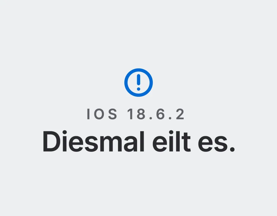 iOS 18.6.2: Diesmal eilt es. Landtwing Informatik, 2026