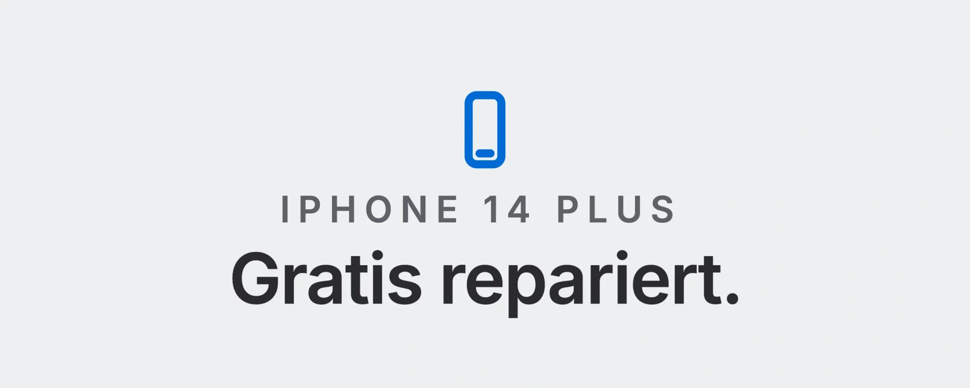 iPhone 14 Plus: Gratis repariert. Landtwing Informatik, 2026