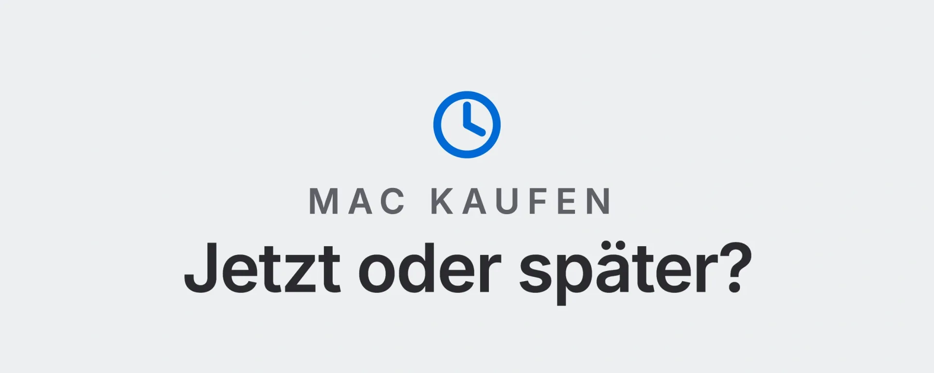 Mac kaufen: Jetzt oder später? Landtwing Informatik, 2026