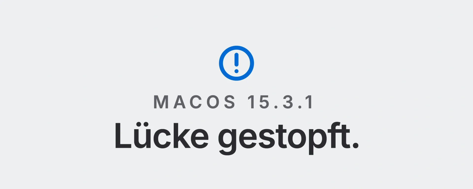 macOS 15.3.1: Lücke gestopft. Landtwing Informatik, 2026