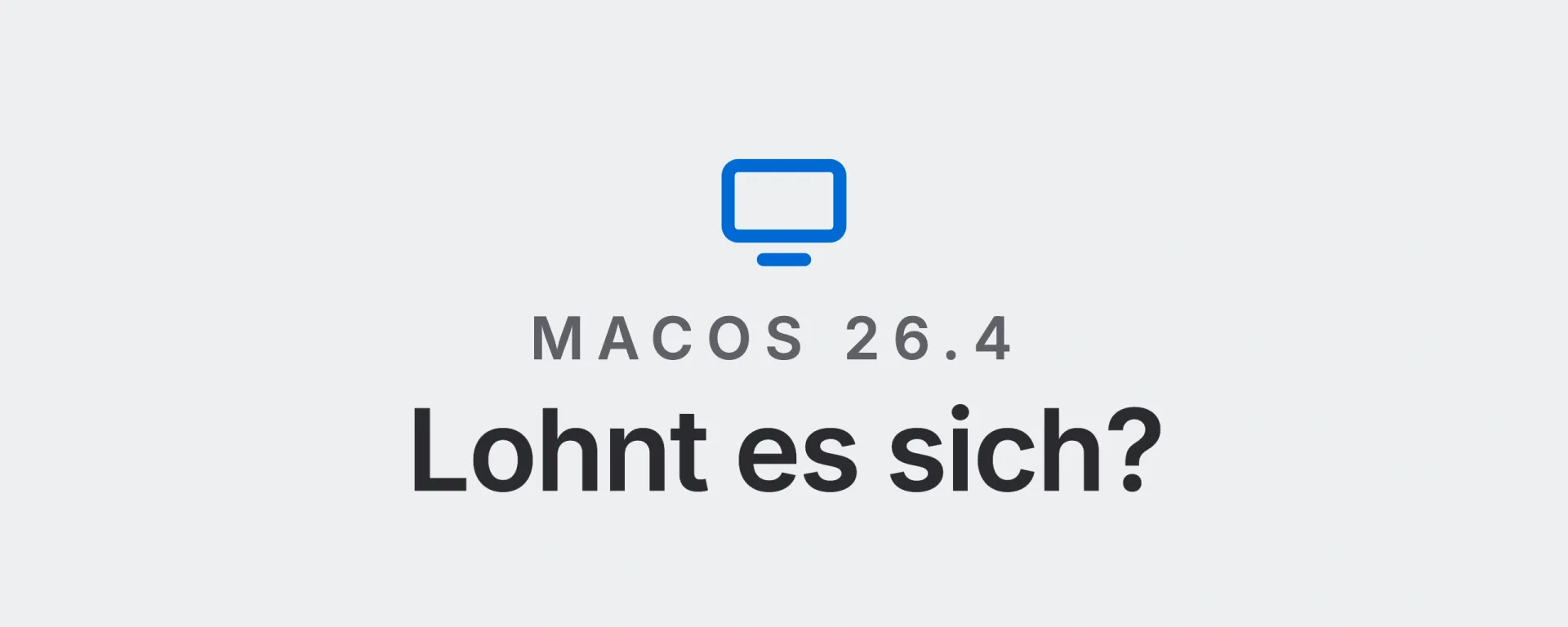 macOS 26.4: Lohnt es sich? Landtwing Informatik, 2026