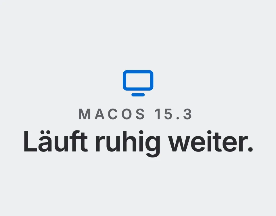 macOS 15.3: Läuft ruhig weiter. Landtwing Informatik, 2026