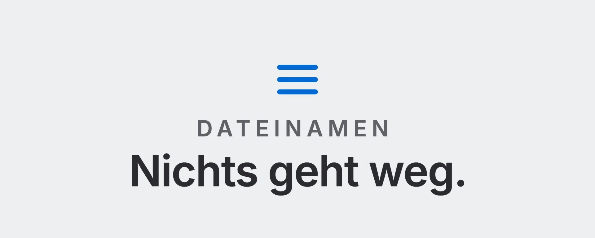 Dateinamen: Nichts geht weg. Landtwing Informatik, 2026