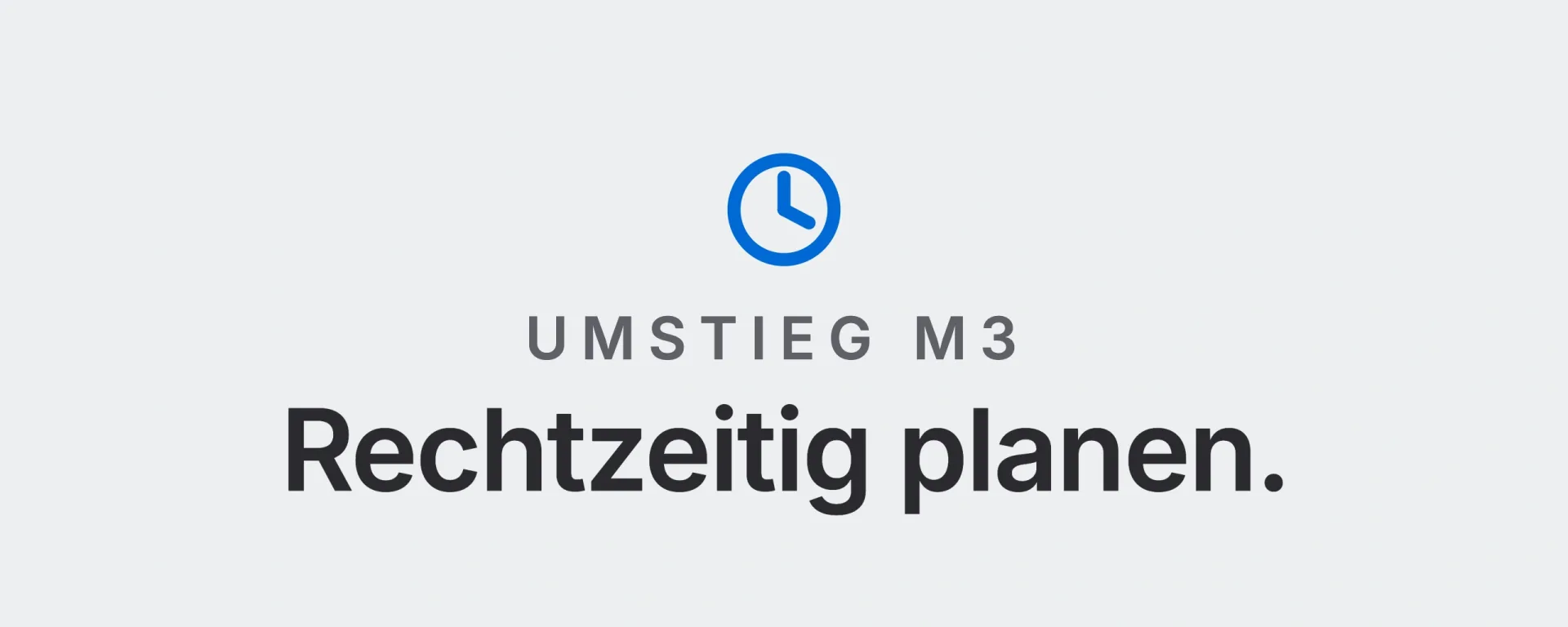 Umstieg M3: Rechtzeitig planen. Landtwing Informatik, 2026